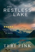 The Restless Lake - Teri Fink
