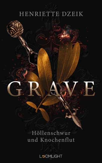 Grave 1: Höllenschwur und Knochenflut - Henriette Dzeik