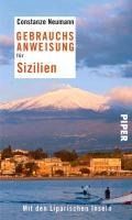 Gebrauchsanweisung für Sizilien - Constanze Neumann