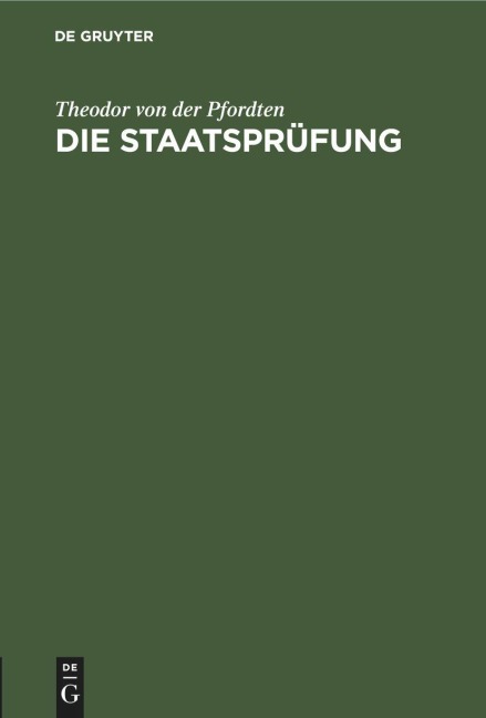 Die Staatsprüfung - Theodor von der Pfordten