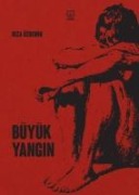 Büyük Yangin - Riza Özdemir