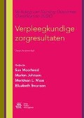 Cover-Bild zum Titel 'Verpleegkundige Zorgresultaten: Vertaling Van Nursing Outcomes Classification (Noc)' von 'Sue Moorhead, Marion Johnson, Meridean Maas'