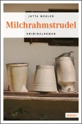 Cover-Bild zum Titel 'Milchrahmstrudel' von 'Jutta Mehler'