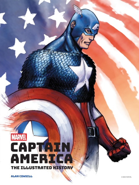 Marvels Captain America: The Illustrated History - Alan Cowsill