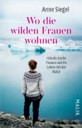 Cover-Bild zum Titel 'Wo die wilden Frauen wohnen' von 'Anne Siegel'
