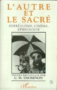 Cover-Bild zum Titel 'L'autre et le sacré' von 'Textes recueillis par Thompson C. W.'
