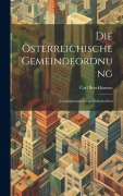 Die Österreichische Gemeindeordnung: Grundgedanken und Reformideen - Carl Brockhausen