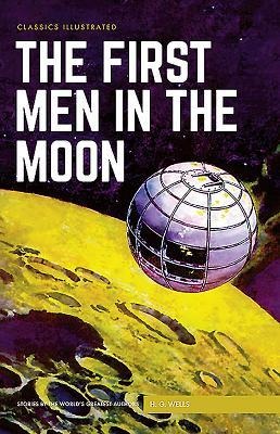 The First Men in the Moon - H. G. Wells