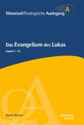 Cover-Bild zum Titel 'Das Evangelium des Lukas, Kapitel 1-10' von 'Rainer Riesner'