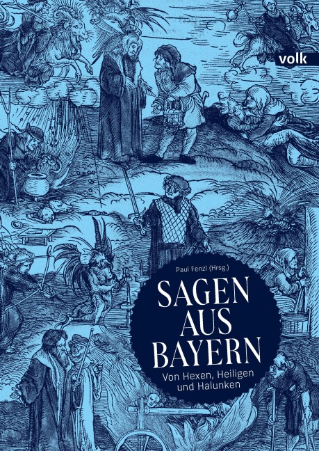 Sagen aus Bayern - 