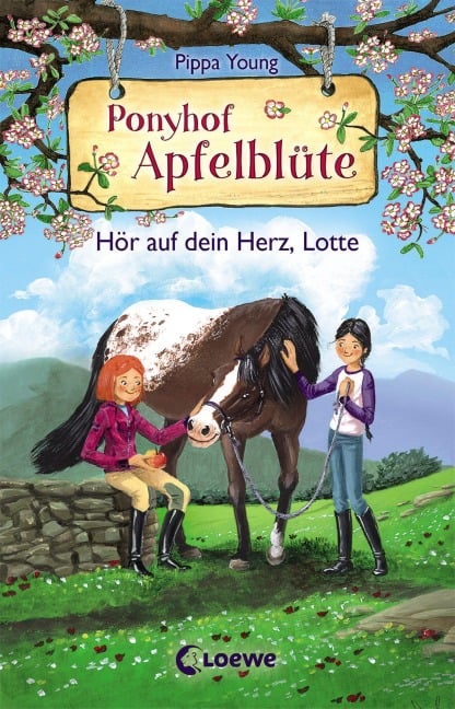 Ponyhof Apfelblüte (Band 17) - Hör auf dein Herz, Lotte - Pippa Young