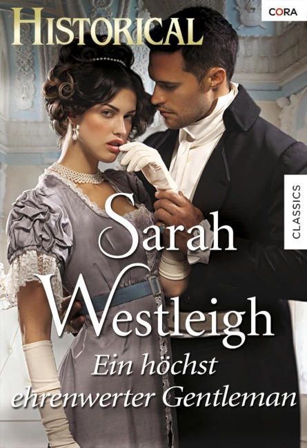 EIN HÖCHST EHRENWERTER GENTLEMAN - Sarah Westleigh