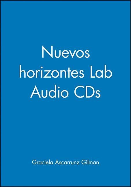 Nuevos Horizontes 1e Lab Audio CDs - Graciela Ascarrunz Gilman