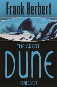 Cover-Bild zum Titel 'The Great Dune Trilogy' von 'Frank Herbert'