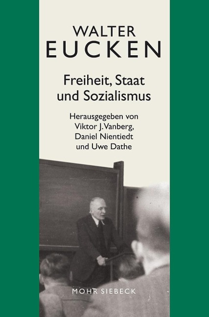 Walter Eucken: Gesammelte Schriften Band II/3: - Walter Eucken