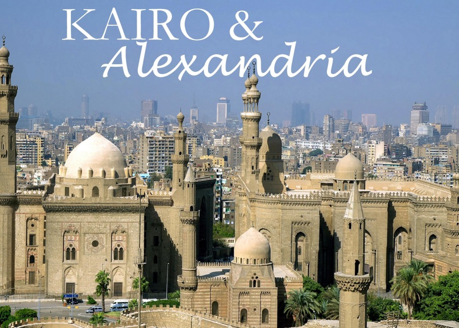 Kairo & Alexandria - Ein Bildband - 