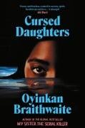 Cover-Bild zum Titel 'Cursed Daughters' von 'Oyinkan Braithwaite'