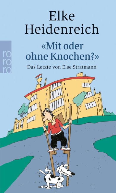 "Mit oder ohne Knochen?" - Elke Heidenreich