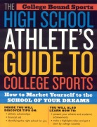 Cover-Bild zum Titel 'The High School Athlete's Guide to College Sports' von 'College Bound Sports'