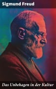 Cover-Bild zum Titel 'Das Unbehagen in der Kultur' von 'Sigmund Freud'