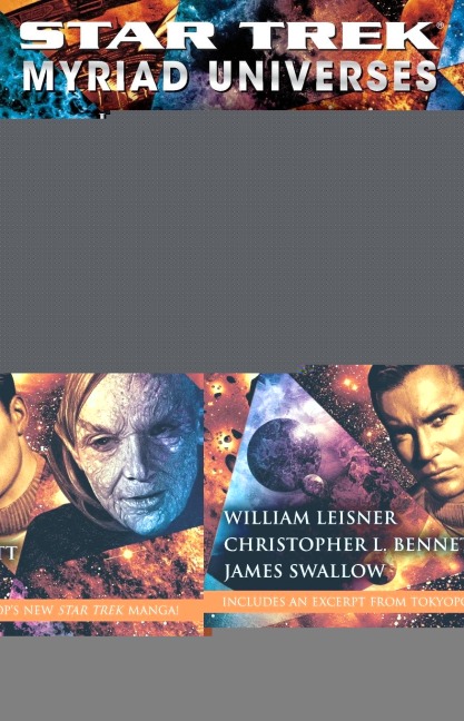 Star Trek: Myriad Universes: Infinity's Prism - Christopher L Bennett, James Swallow, William Leisner