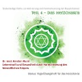 Teil 4 - Das Herzchakra - Karsten Wurm, Karsten Wurm