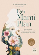 Cover-Bild zum Titel 'Der Mami-Plan' von 'Constanze Lohse, Laura Altmann'