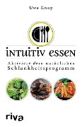 Cover-Bild zum Titel 'Intuitiv essen' von 'Uwe Knop'