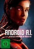 Cover-Bild zum Titel 'Android A.I. - Künstliche Intelligenz, die tödlich ist' von 'Stephen Herman, Arhynn Descy'