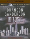 Mitosis: A Reckoners Story - Brandon Sanderson