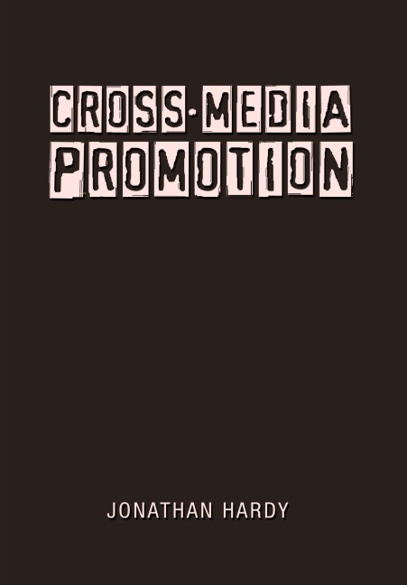 Cross-Media Promotion - Jonathan Hardy