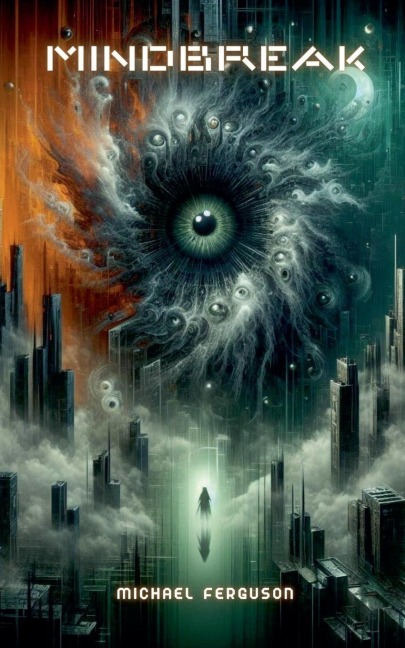 Mindbreak - Michael Ferguson