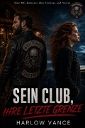 Cover-Bild zum Titel 'Sein Club, Ihre Letzte Grenze' von 'Harlow Vance'