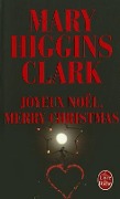 Joyeux Noel, Merry Christmas - Mary Higgins Clark