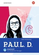 Cover-Bild zum Titel 'P.A.U.L. D. (Paul) 6. Arbeitsheft mit Interaktiven Übungen. Für Gymnasien und Gesamtschulen in Baden-Württemberg' von 'Thomas Bartoldus, Johannes Diekhans, Mareike Hümmer-Fuhr, Alexandra Wölke, Thomas Rudel'
