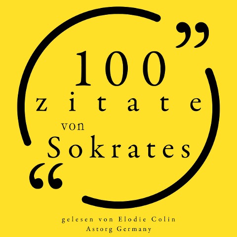 100 Zitate aus Sokrates - Socrates