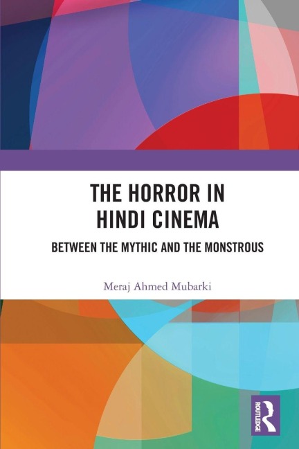 The Horror in Hindi Cinema - Meraj Ahmed Mubarki