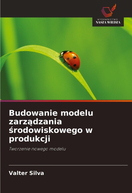 Budowanie modelu zarz¿dzania ¿rodowiskowego w produkcji - Valter Silva