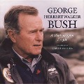 George Herbert Walker Bush: A Photographic Profile - 