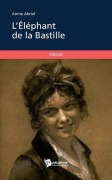 Cover-Bild zum Titel 'L'Éléphant de la Bastille' von 'Annie Abriel'