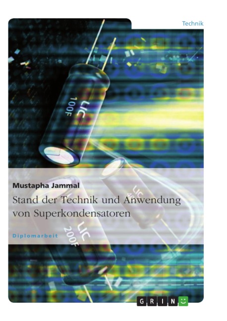 Stand der Technik und Anwendung von Superkondensatoren - Mustapha Jammal