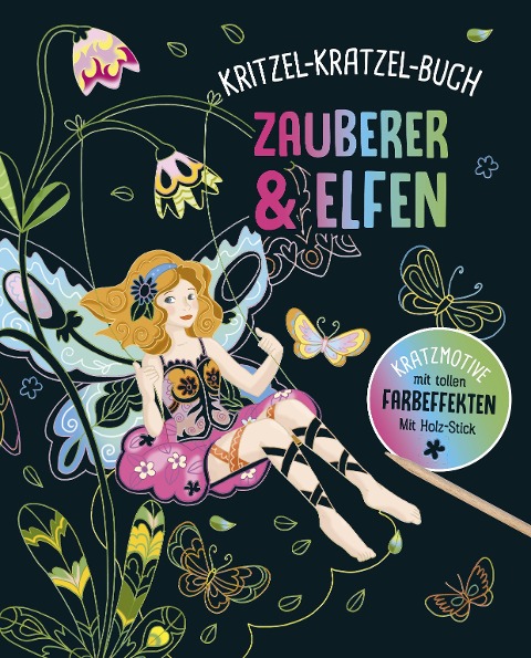 Zauberer und Elfen - Kritzel-Kratzel-Buch für Kinder ab 5 Jahren - 