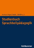Studienbuch Sprachheilpädagogik - 