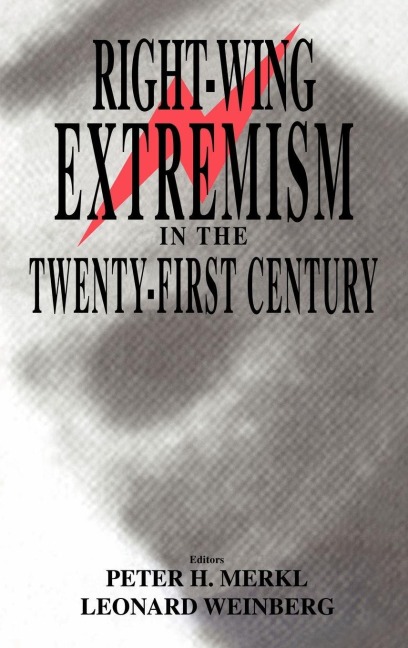 Right-wing Extremism in the Twenty-first Century - 