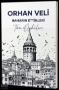 Baharin Ettikleri - Orhan Veli Kanik