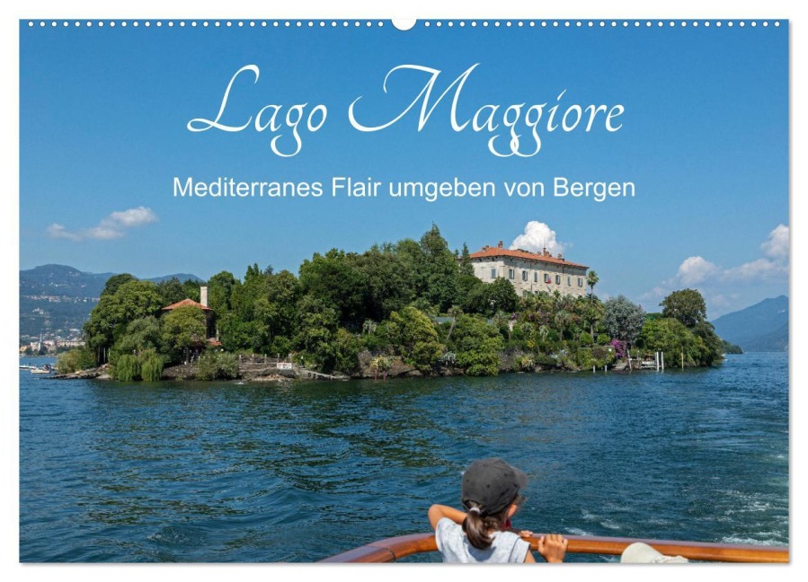 Lago Maggiore - Mediterranes Flair umgeben von Bergen (Wandkalender 2026 DIN A2 quer), CALVENDO Monatskalender - Siegfried Kuttig