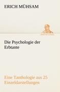 Die Psychologie der Erbtante - Erich Mühsam
