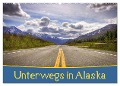 Unterwegs in Alaska (Wandkalender 2024 DIN A2 quer), CALVENDO Monatskalender - Marcel Wenk
