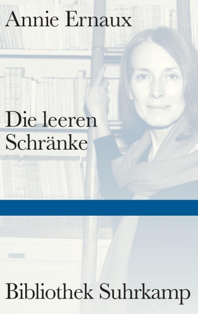 Die leeren Schränke - Annie Ernaux