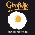 Put An Egg On It! - Glenfiddle